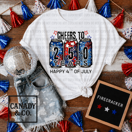Cheers To 250 Years Graphic T Shirt